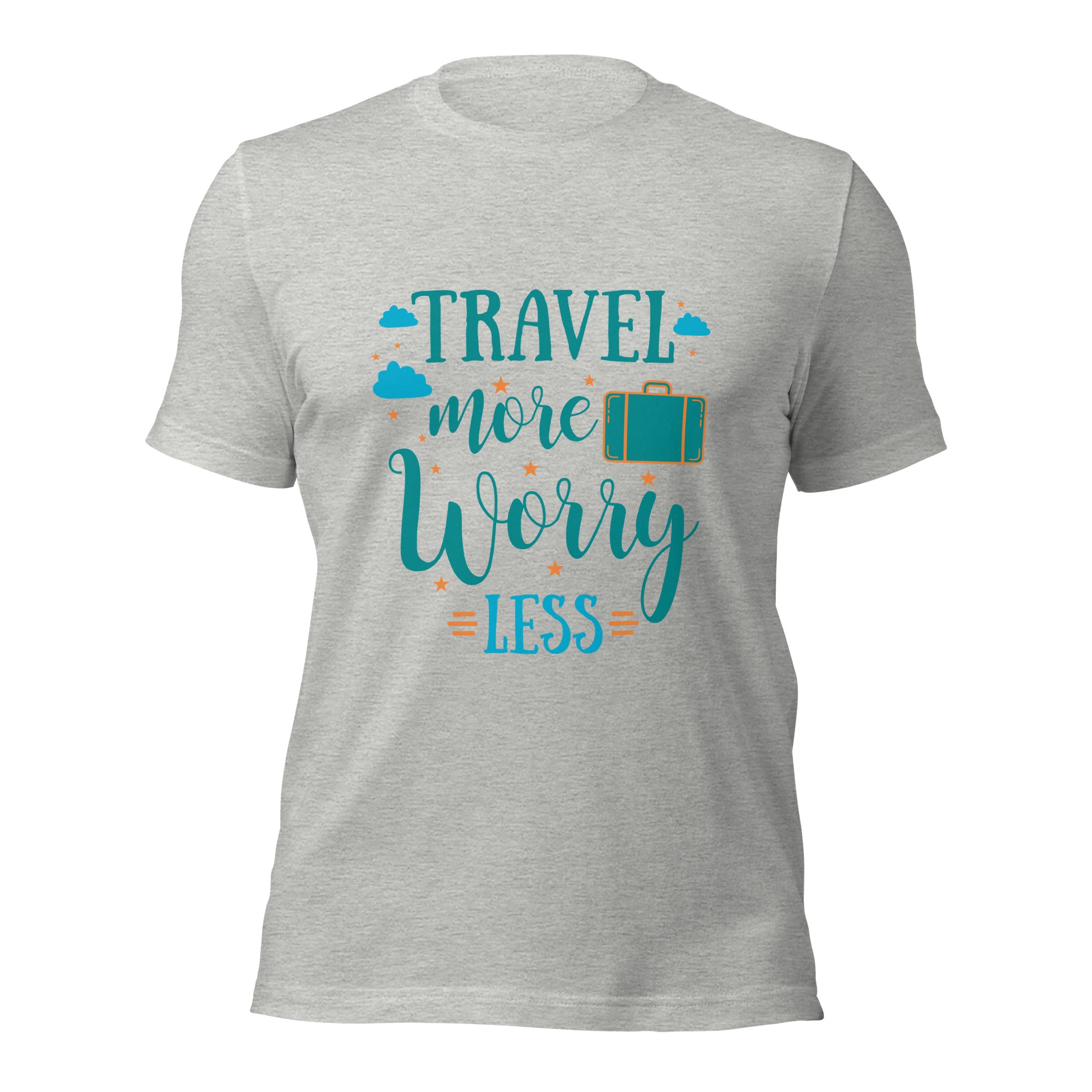 Travel More Worry Less T-Shirt