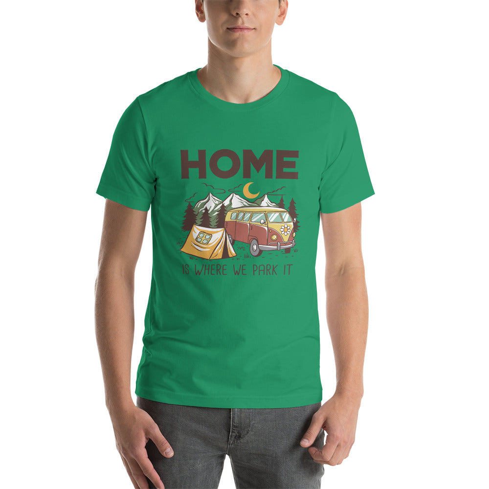 Home is Where We Park It T-Shirt