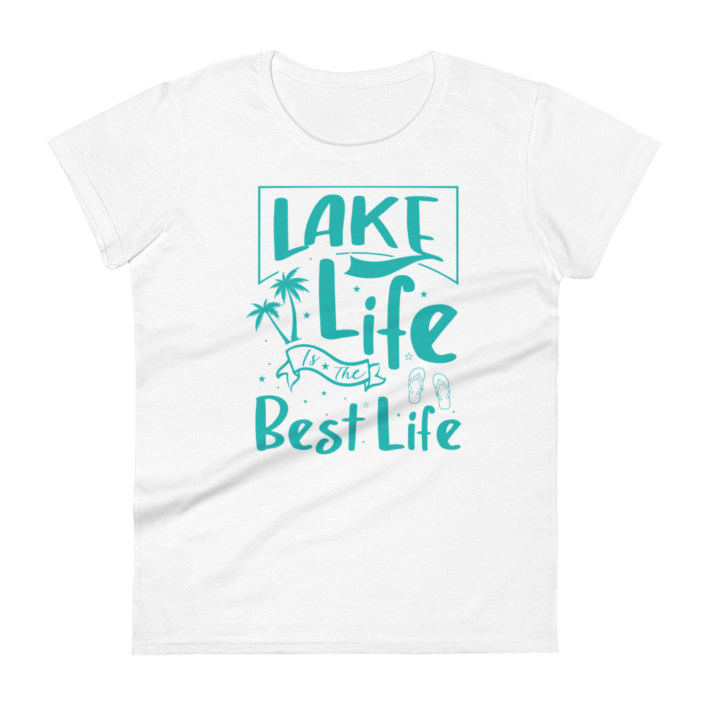 Lake Life Best Life - Women's T-Shirt