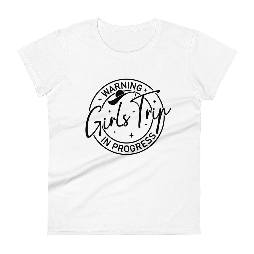 Girls Trip In Progress - Women's T-Shirt